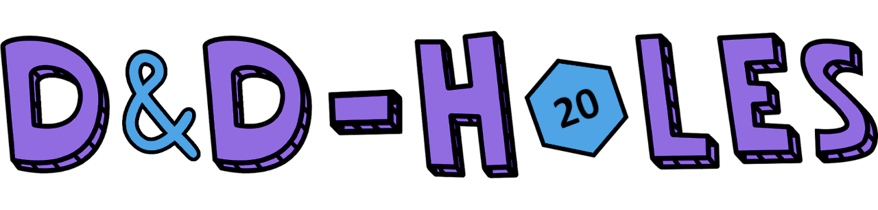 D&D-Holes